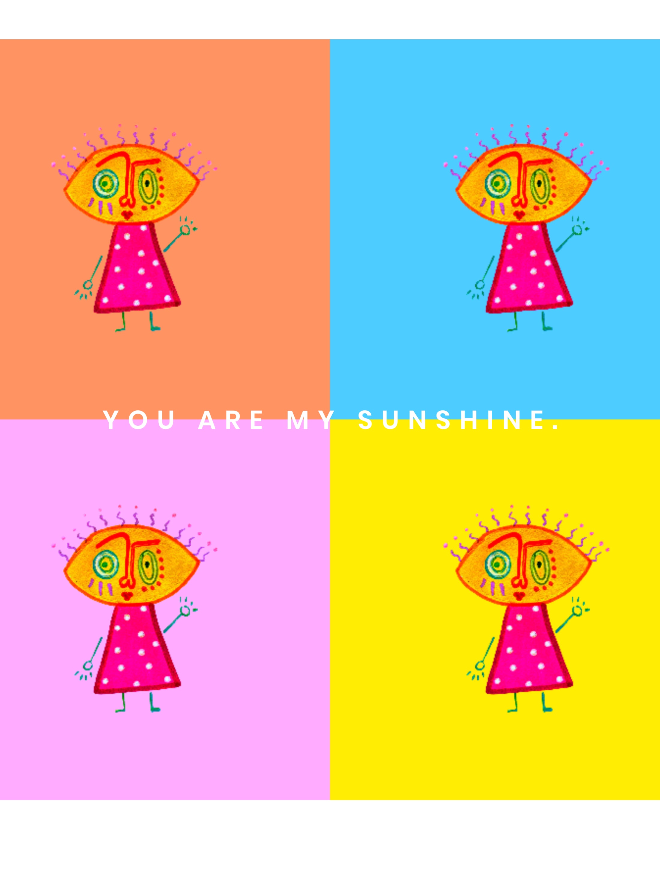 You Are Sunshine Print