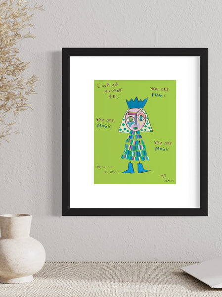 You Are Magic Print
